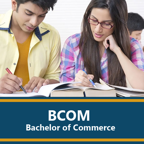 BCOM - Bachelor of Commerce 